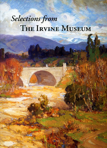 Selections from the Irvine Museum